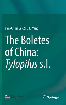 The Boletes of China: Tylopilus S.L. 9811629854 Book Cover