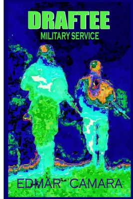 Draftee: Military Service 1090608659 Book Cover