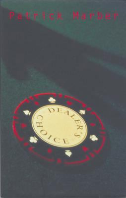 Dealer's Choice 041371490X Book Cover