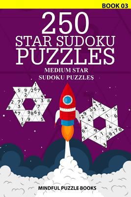 250 Star Sudoku Puzzles: Medium Star Sudoku Puz... 1726461602 Book Cover