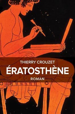 Ératosthène [French] 1536860778 Book Cover