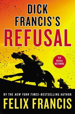 Dick Francis's Refusal 0399160817 Book Cover