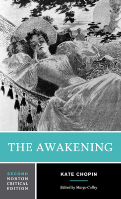 The Awakening (Norton Critical Editions) 0393960579 Book Cover