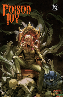 Poison Ivy Vol. 8: Grassroots Monarchy 1799510174 Book Cover