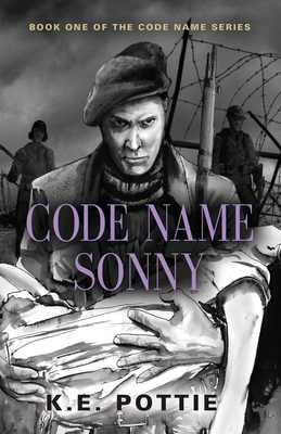 Code Name Sonny: Book One of the Code Name Series 1647193044 Book Cover