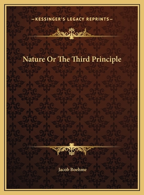 Nature Or The Third Principle 1169432417 Book Cover