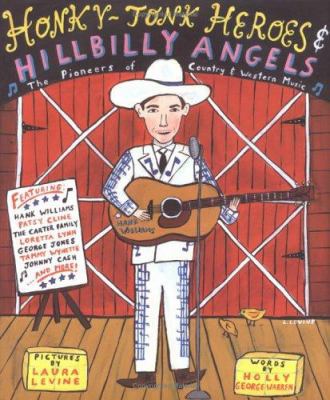Honky-Tonk Heroes and Hillbilly Angels: The Pio... 0618191003 Book Cover