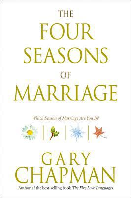 The Four Seasons of Marriage 1414309899 Book Cover