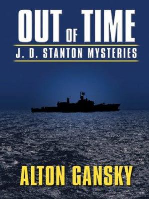 Out of Time: J.D. Stanton Mysteries [Large Print] 0786264128 Book Cover