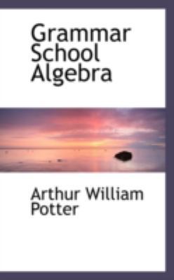 Grammar School Algebra 1113093234 Book Cover