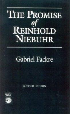 The Promise of Reinhold Niebuhr 0819195359 Book Cover