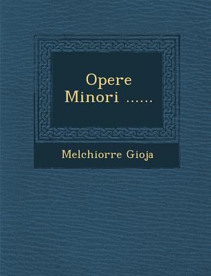 Opere Minori ...... [Italian] 1249939143 Book Cover