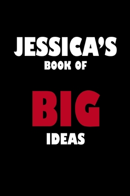 Jessica's Book of Big Ideas 1652335757 Book Cover