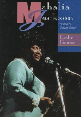 Mahalia Jackson: Queen of Gospel Song 0531112284 Book Cover