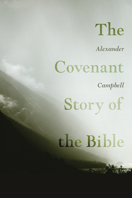 The Covenant Story of the Bible 1606088629 Book Cover