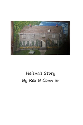 Helena's Story 1652335234 Book Cover