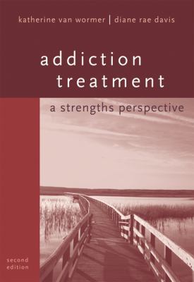 Addiction Treatment: A Strengths Perspective 0495090824 Book Cover