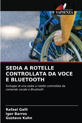 Sedia a Rotelle Controllata Da Voce E Bluetooth [Italian] 6203485659 Book Cover