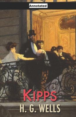 Kipps Annotated B08R95PHLP Book Cover