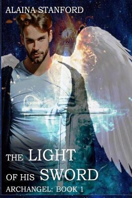 The Light of His Sword 1494917971 Book Cover