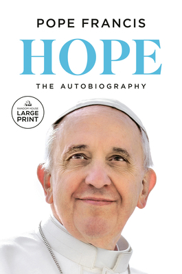 Hope: The Autobiography [Large Print] B0DM841NYC Book Cover