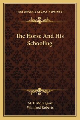 The Horse And His Schooling 1163143510 Book Cover