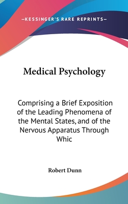 Medical Psychology: Comprising a Brief Expositi... 1161901140 Book Cover