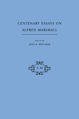 Centenary Essays on Alfred Marshall B004JG7YB4 Book Cover