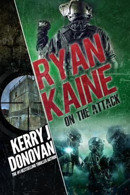 Ryan Kaine: On the Attack: Book Four in the Rya... 1986174409 Book Cover