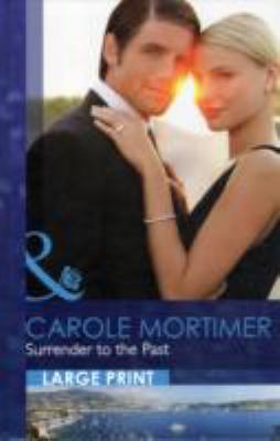 Surrender To The Past [Large Print] 0263222438 Book Cover