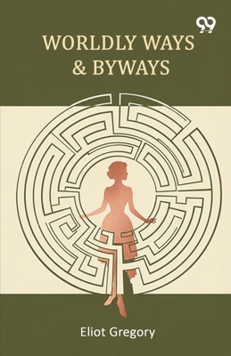 Worldly Ways & Byways 9373404504 Book Cover