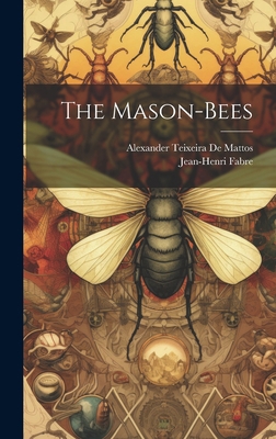 The Mason-Bees 1021072974 Book Cover