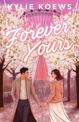 Forever Yours 1916743013 Book Cover