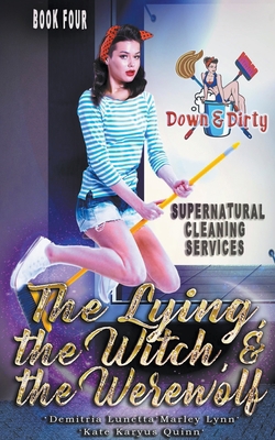 The Lying, the Witch, and the Werewolf B09M7SBY4J Book Cover