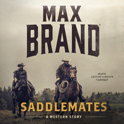 Saddlemates: A Western Story 1470851180 Book Cover