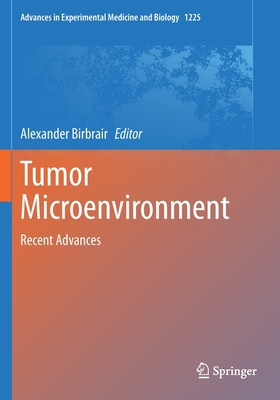 Tumor Microenvironment: Recent Advances 3030357295 Book Cover