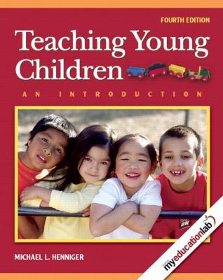 Teaching Young Children: An Introduction 0137147716 Book Cover