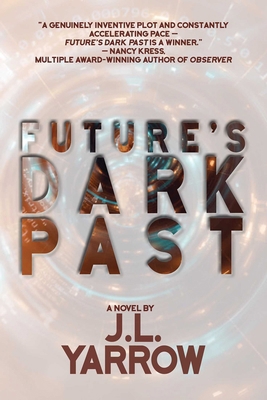 Future's Dark Past 1611883393 Book Cover