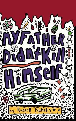 My Father Didn't Kill Himself: A mystery novel ... 1942350228 Book Cover
