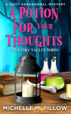 A Potion for Your Thoughts: A Cozy Paranormal M... 1625013345 Book Cover