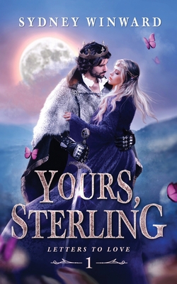 Yours, Sterling: An Ugly Duckling Fairy Tale Re... 1737485443 Book Cover