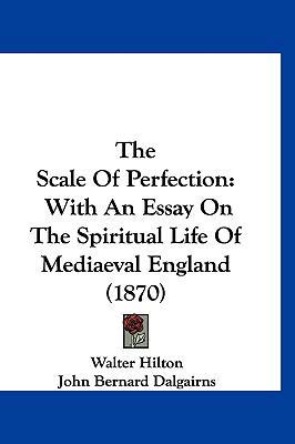 The Scale Of Perfection: With An Essay On The S... 1160009597 Book Cover