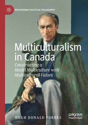 Multiculturalism in Canada: Constructing a Mode... 3030198375 Book Cover