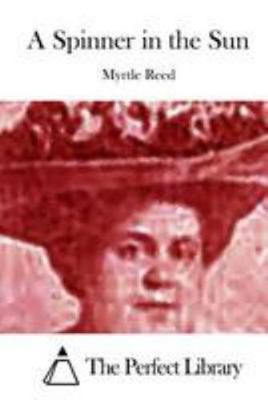 A Spinner in the Sun 151214200X Book Cover
