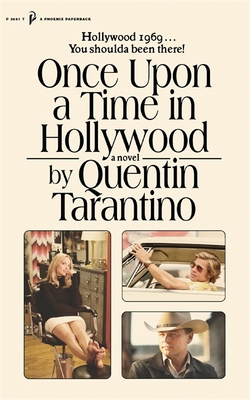 Once Upon a Time in Hollywood: The First Novel ... 1398706132 Book Cover