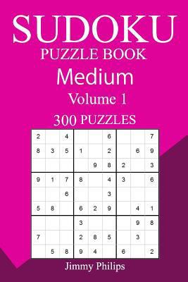 300 Medium Sudoku Puzzle Book 1987718577 Book Cover