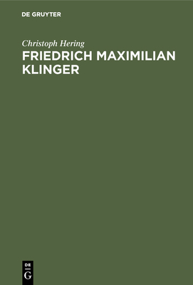 Friedrich Maximilian Klinger [German] 3110003716 Book Cover