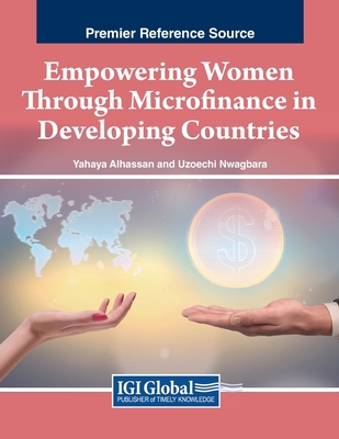 Empowering Women Through Microfinance in Develo... 1668489805 Book Cover