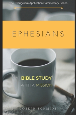 Ephesians: The Evangelism Application Commentar... B0DS1V7V9Q Book Cover