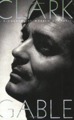 Clark Gable : A Biography 1854109049 Book Cover